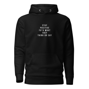 Stay Positive – Unbothered Mindset Hoodie