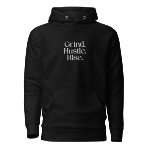 Grind Hustle Rise – Motivational Mindset Hoodie